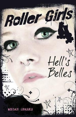 [Roller Girls 02] • Hell's Belles